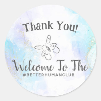 Welkom bij de Better Human Club Bedankt Ronde Sticker