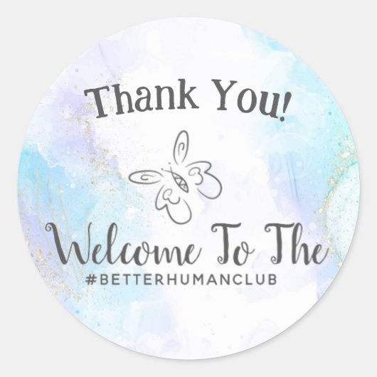 Welkom bij de Better Human Club Dank je wel Ronde Sticker (Voorkant)