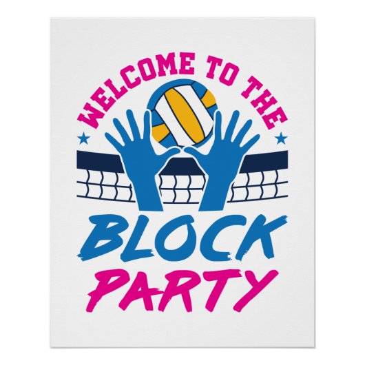 Welkom bij de Block Party Volleybal Speler Grappig Perfect Poster (Voorkant)