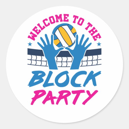 Welkom bij de Block Party Volleybal Speler Grappig Ronde Sticker (Voorkant)