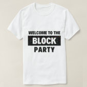 Welkom bij de Blokpartij T-shirt (Design voorkant)