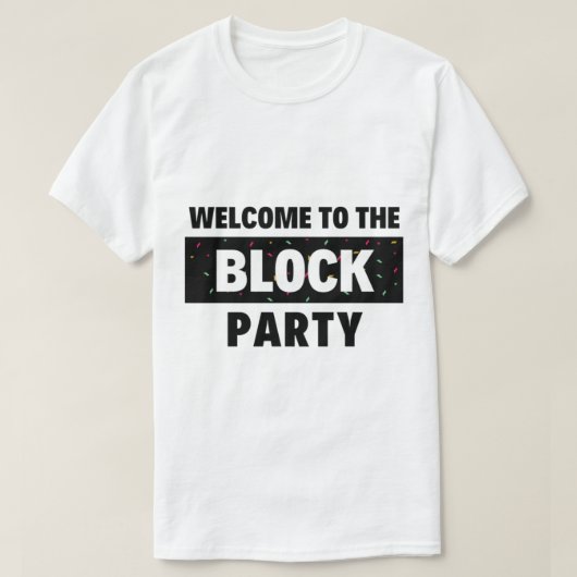 Welkom bij de Blokpartij T-shirt (Design voorkant)