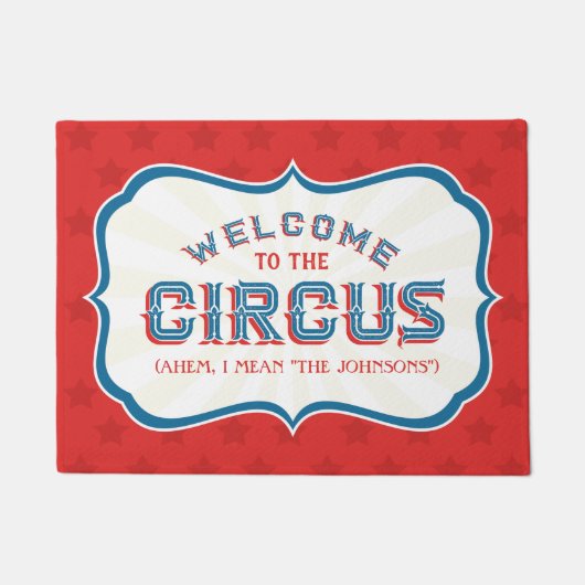 Welkom bij de Circus (ik bedoel, "UW FAMILIENAAM") Deurmat (Voorkant)