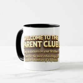 Welkom bij de club voor ouders gefeliciteerd aller mok