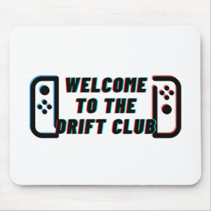 Welkom bij de Drift Club Muismat