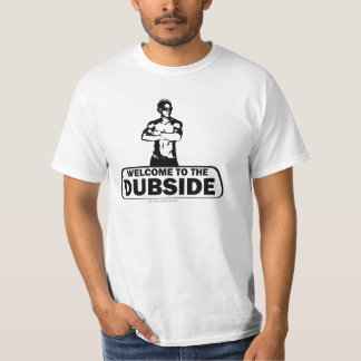 Welkom bij de Dubside T-shirt