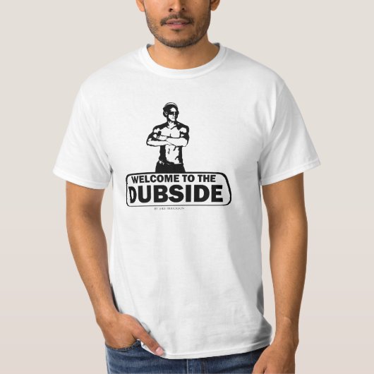 Welkom bij de Dubside T-shirt (Voorkant)