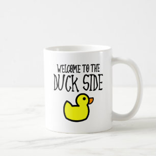 Welkom bij de Duck Side Funny Mok