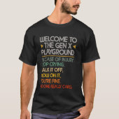 Welkom bij de Gen X Playground Funny Generation X T-shirt (Voorkant)