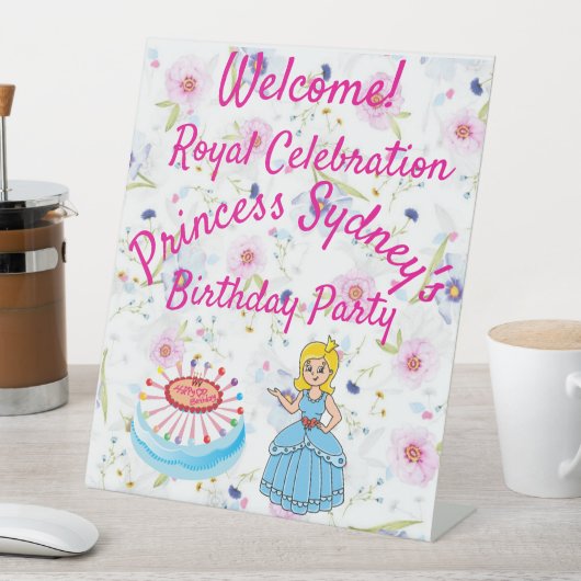 Welkom bij de Koninklijke Verjaardag Prinses Reclamebord Met Voetstuk (Insitu)