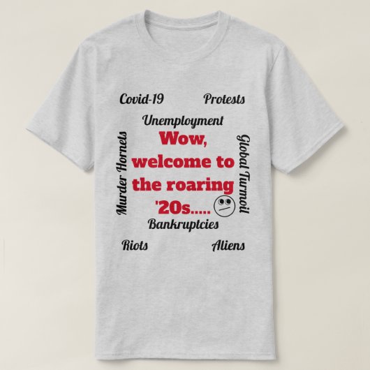 Welkom bij de Roaring '20s Novelty Light T-Shirt (Design voorkant)
