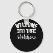 Welkom bij de Shitshow Sleutelhanger (Voorkant)