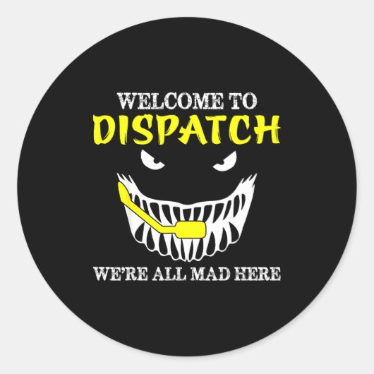 Welkom bij Dispatch Funny 911 Dispatch Halloween S Ronde Sticker (Voorkant)