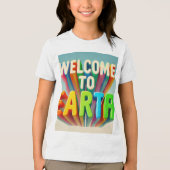 Welkom bij Earth T-shirt - Omarm je Planetar (Voorkant)