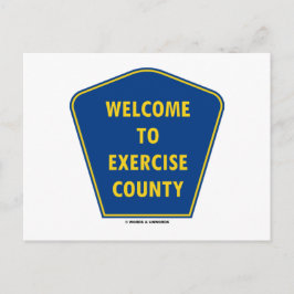 Welkom bij Exercise County (County Sign Humor) Briefkaart