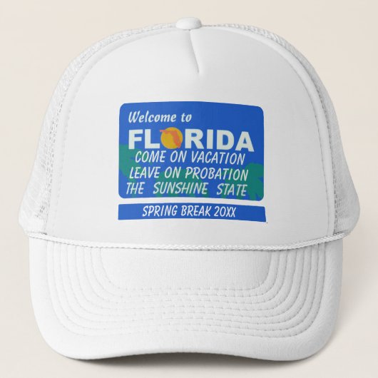 Welkom bij Florida Spring Break Trucker Pet (Voorkant)
