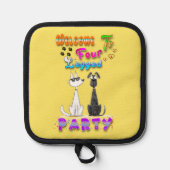 Welkom bij Four Legged Party Pannenlap (Voorkant)