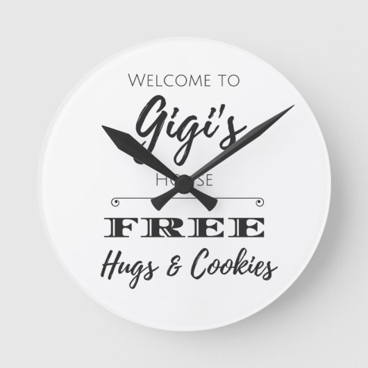 Welkom bij Gigi's House FREE Hugs & Cookies Ronde Klok (Voorkant)