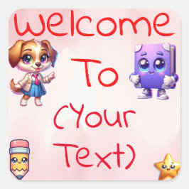 Welkom bij [Grade/Class]  Teacher Vierkante Sticker