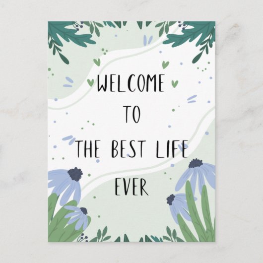 Welkom bij het beste leven ooit briefkaart (Voorkant)