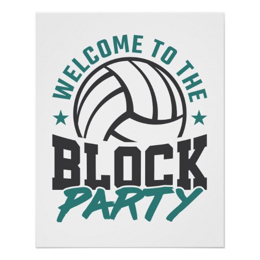 Welkom bij het blok van het volleybalmiddenblok perfect poster (Voorkant)
