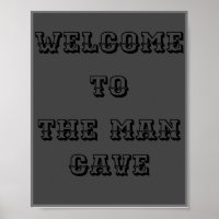 Welkom bij het man grot poster