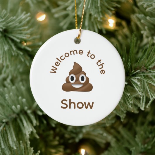 Welkom bij het Poo Emoji Show Funny Dated Keramisch Ornament (Boom)