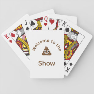 Welkom bij het Show Poo Emoji Funny Pokerkaarten