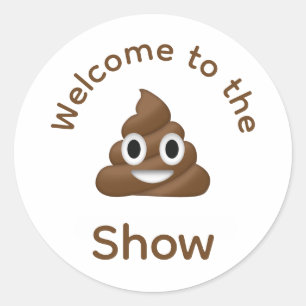 Welkom bij het Show Poo Emoji Funny Ronde Sticker