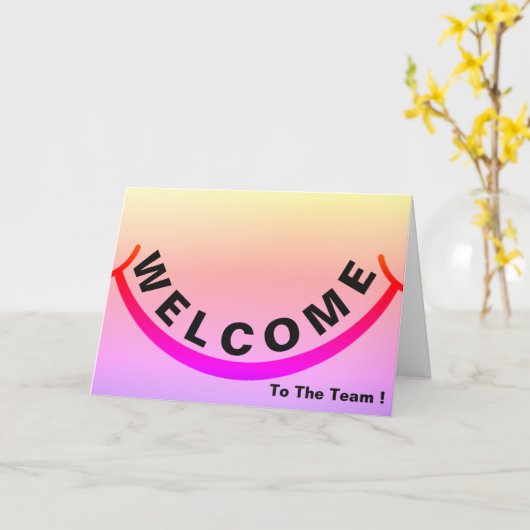 Welkom bij het team met een grote glimlach-kaart kaart (Gele Bloem)