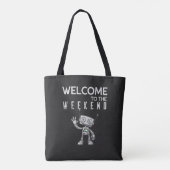 Welkom bij het Weekend met een knappe Robot Tote Bag (Achterkant)