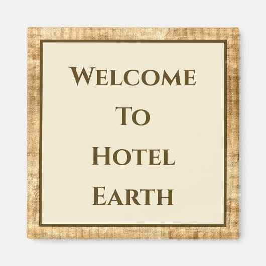 Welkom bij Hotel Earth Magneet (Voorkant)