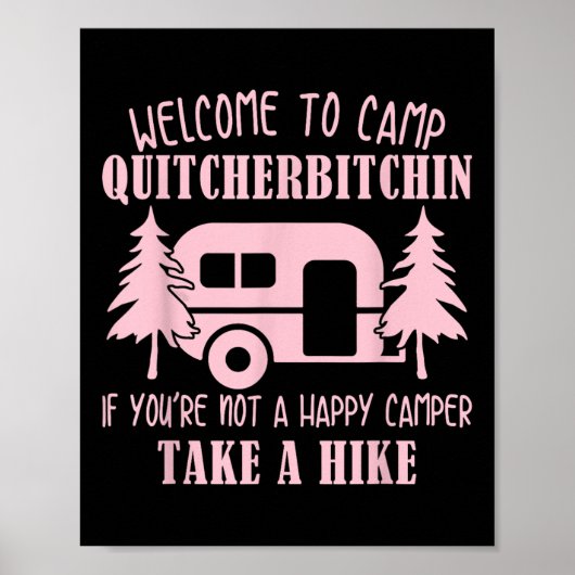 Welkom bij Kamp Quitcherin Grappig Kamperen _1 Poster (Voorkant)