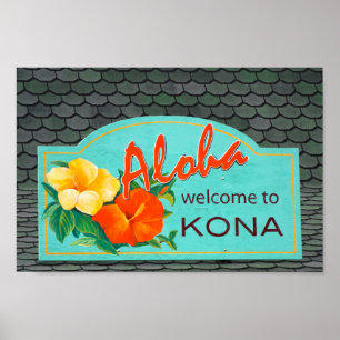 Welkom bij Kona Sign, Big Island, Hawaï Poster