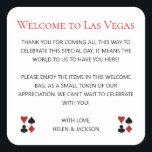 Welkom bij Las Vegas Wedding Welcome Gift Bag Vierkante Sticker<br><div class="desc">Trouwen in Las Vegas? Deze witte en zwarte stickers zijn een perfecte aanvulling op de welkomstmand van uw gast in hun accommodatie. Personaliseer met uw eigen oprechte tekst.</div>