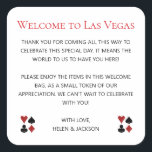 Welkom bij Las Vegas Wedding Welcome Gift Bag Vierkante Sticker<br><div class="desc">Trouwen in Las Vegas? Deze witte en zwarte stickers zijn een perfecte aanvulling op de welkomstmand van uw gast in hun accommodatie. Personaliseer met uw eigen oprechte tekst.</div>