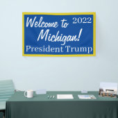 Welkom bij Michigan 2022 Trump Spandoek (Beurs)