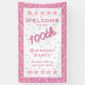 Welkom bij mijn 100e verjaardag - Roze/Wit Spandoek (Verticaal)