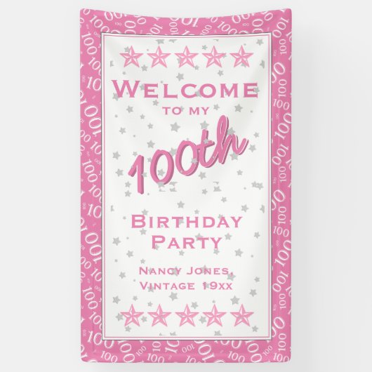 Welkom bij mijn 100e verjaardag - Roze/Wit Spandoek (Verticaal)