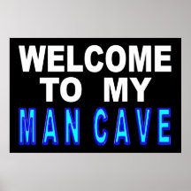 Welkom bij mijn Man Cave Sign