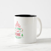 Welkom bij mijn thuis tweekleurige koffiemok (Voorkant rechts)
