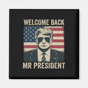 Welkom bij Mr. President Donald Trump Victory Magneet
