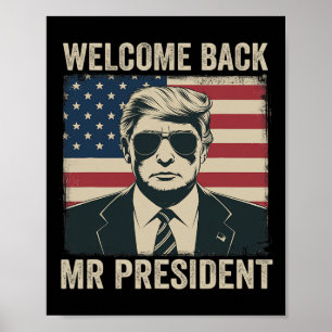 Welkom bij Mr. President Donald Trump Victory Poster