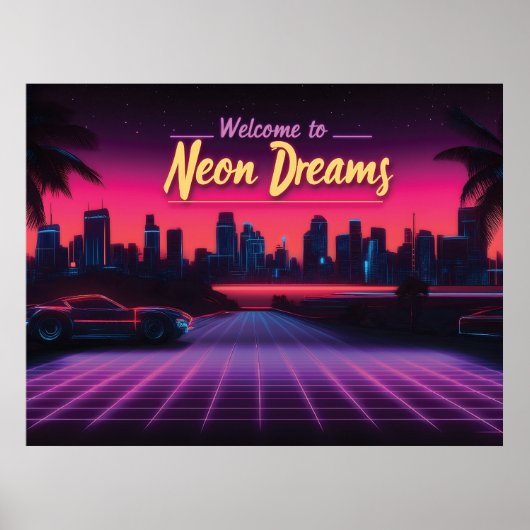Welkom bij Neon Dreams - Retro Wave Cityscape Poster (Voorkant)