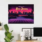 Welkom bij Neon Dreams - Retro Wave Cityscape Poster (Thuiskantoor)