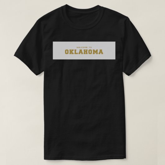 Welkom bij Oklahoma T-shirt (Design voorkant)
