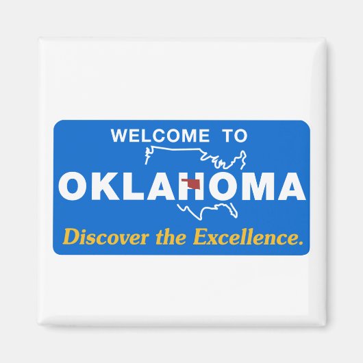 Welkom bij Oklahoma - USA Road Sign Magneet (Voorkant)
