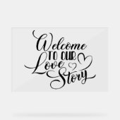 Welkom bij ons liefdesverhaal acryl bord (Voorkant)