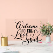 Welkom bij ons liefdesverhaal acryl bord (Huwelijk)