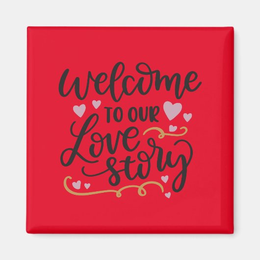 Welkom bij ons liefdesverhaal magneet (Voorkant)